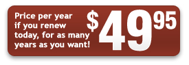 $49.95 - Price per year if you renew today  as many years as you want!