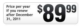 $89.99 - Price per year if you renew after December 31 2011